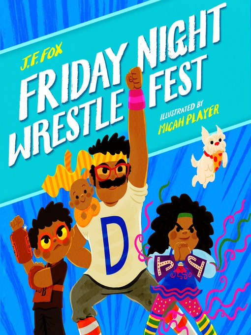 Title details for Friday Night Wrestlefest by J. F. Fox - Wait list